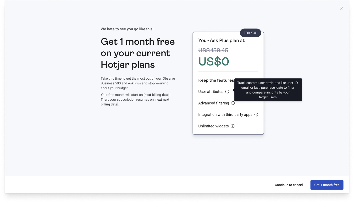 Retention offer screen giving users one month free on their current Hotjar plans